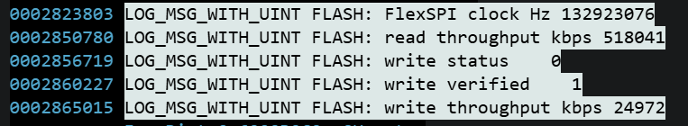 Firmware log: FlexSPI clock 132923076 Hz, read throughput 518041 kbps, write throughput 24972 kbps